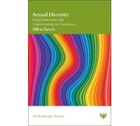 Sexual Diversity: Being Human Through Understanding and Acceptance