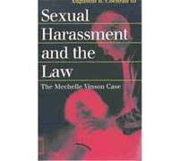Sexual Harassment and the Law, Landmark Law Cases and American Society Series Augustus B. Cochran (Auteur)