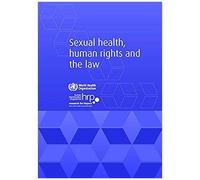 Sexual Health, Human Rights And The Law