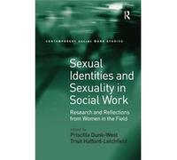 Sexual Identities and Sexuality in Social Work - Priscilla DunkWest - Taylor amp Francis Ltd - Livre en Anglais - Paperback Priscilla DunkWestPriscilla DunkWest (Auteur)