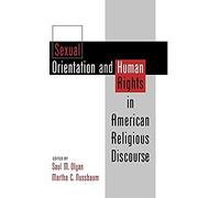 Sexual Orientation And Human Rights In American Religious Discourse