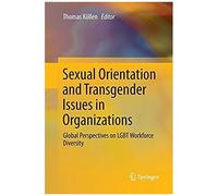Sexual Orientation And Transgender Issues In Organizations