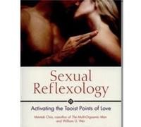 Sexual Reflexology: Activating the Taoist Points of Love