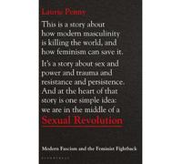 Sexual Revolution Modern Fascism and the Feminist Fightback - Laurie Penny - Bloomsbury Libri - broché - Essai