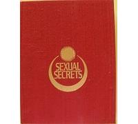 Sexual Secrets: The Alchemy of Ecstasy by Nik Douglas (1979-06-03)