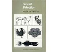 Sexual Selection, Monographs in Behavior and Ecology M.B. Andersson (Auteur)