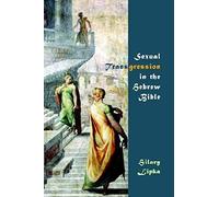 Sexual Transgression In The Hebrew Bible