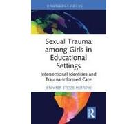 Sexual Trauma Among Girls In Educational Settings