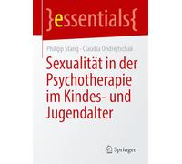 Sexualität in Der Psychotherapie Im Kindes- Und Jugendalter