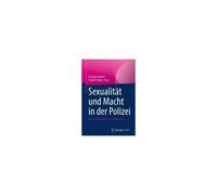 Sexualität Und Macht In Der Polizei