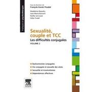 Sexualité, couple et TTC Vol 2. : Les difficultés conjugales