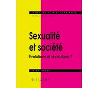 Sexualité et société - Évolutions et révolutions ? - Sarah Finger - Ellipses - broché - Livre