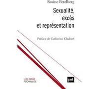 Sexualité, excès et représentation