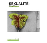 Sexualité - Jeffrey Weeks - Presses Universitaires Lyon - broché - Essai