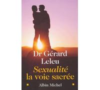 Sexualité : La Voie sacrée