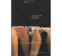 Sexualités et violences en prison - ces abus qu'on dit sexuels - ces abus qu'on dit sexuels... - Daniel Welzer-Lang - Aleas Editeur - Livre