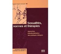 Sexualités, normes et thérapies Approches interdisciplinaires des pratiques cliniques - Patrick De Neuter - Academia Eds - broché - Etude