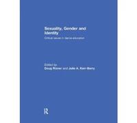 Sexuality, Gender and Identity - [Version Originale] Doug Risner, Julie Kerr - Berry (Auteur)