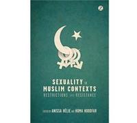 Sexuality in Muslim Contexts Anissa Helie, Homa Hoodfar (Auteur)