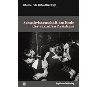 Sexualwissenschaft am Ende des sexuellen Zeitalters: Zur Wirkungsgeschichte der Deutschen Gesellschaft für Sexualforschung