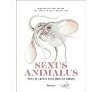 Sexus Animalus: Tous les goûts sont dans la nature