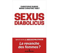 Sexus diabolicus: La revanche des femmes ?