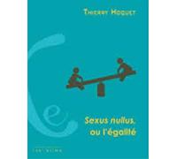 Sexus nullus ou l'égalité