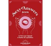 Sexy Answers Book Fanny De La Source (Auteur)