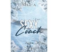 Sexy coach - Les opposés s'attirent