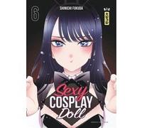 Sexy Cosplay Doll T6 Shinichi Fukuda (Auteur), Shinichi Fukuda (Illustration)