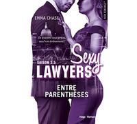 Sexy Lawyers Saison 3.5 Entre parenthèses