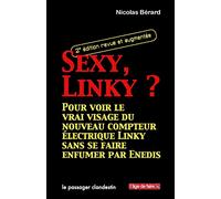 Sexy, Linky ? : Pour voir le vrai visage du nouveau compteur électrique Linky sans se faire enfumer par Enedis