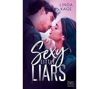 Linda Kage – Sexy Little Liars – Le spin-off de "The Revenge Plan" – Roman – Poche