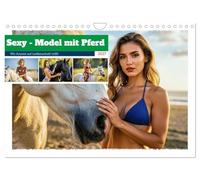 Sexy - Model mit Pferd (Wandkalender 2027 DIN A4 quer), CALVENDO Monatskalender: Stilvoll, ästhetisch und voller Anziehungskraft.