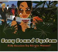 SEXY SOUND SYSTEM - MANUEL,SER