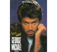 Sexy, subtil George Michael (French Edition)
