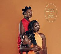 Sey Sisters - We Got Your Back [Import]