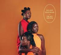 Sey Sisters - We Got Your Back [Import]