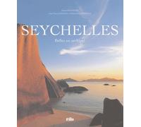 Seychelles : Belles en archipel