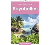 Seychelles: Guide Coups de coeur