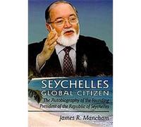 Seychelles Global Citizen James Mancham (Auteur)