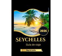 Seychelles Guía de viaje 2026