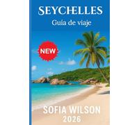 Seychelles Guía de viaje 2026