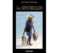 Seychelles (Les) - Jean-Louis Guebourg - Karthala - broché - Atlas / carte
