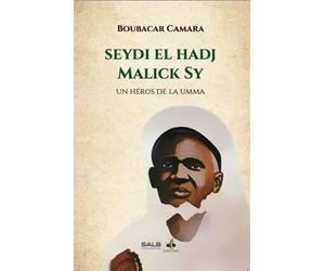 Seydi el-hadj malik sy - Boubacar Camara - Albouraq - broché - Essai