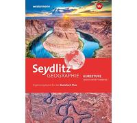 Seydlitz Geographie Kursstufe - Basisfach Plus: Basisfach Plus (Seydlitz (Relié)