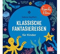 Seyffert,Sabine - 10 Klassische Fantasiereisen Für Kinder