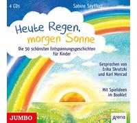 Seyffert,Sabine - Heute Regen,Morgen Sonne: die 50 Schönsten Entspa