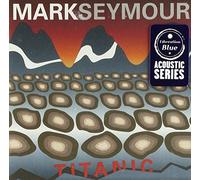 Seymour,Mark - Titanic