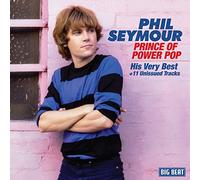 Seymour, Phil - Prince of Power Pop